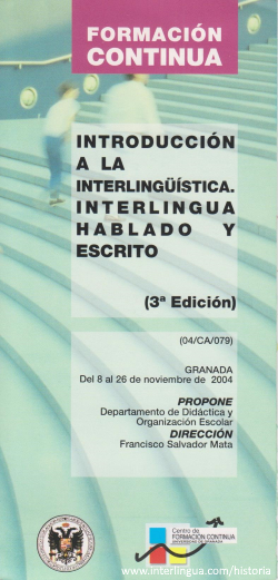 Le brochure del curso universitari "Introduction al interlinguistica - Interlingua parlate e scribite" (plus de cursos sequeva)