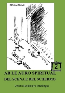 Ab le auro spiritual del scena e del schermo II