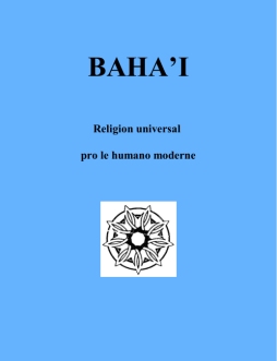 Baha'i – religion universal pro le humano moderne