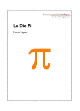 Le Die Pi