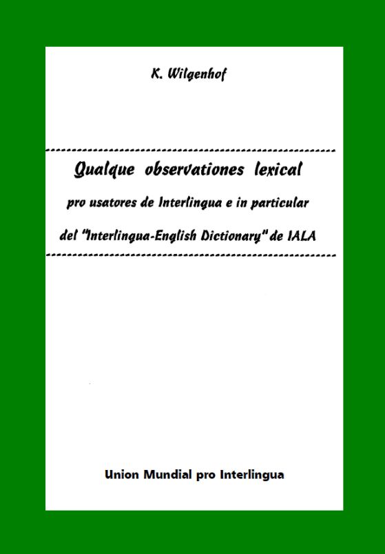 Qualque observationes lexical pro usatores de Interlingua