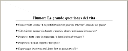 Humor: Le grande questiones del vita