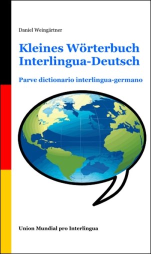 Kleines Wörterbuch Interlingua-Deutsch